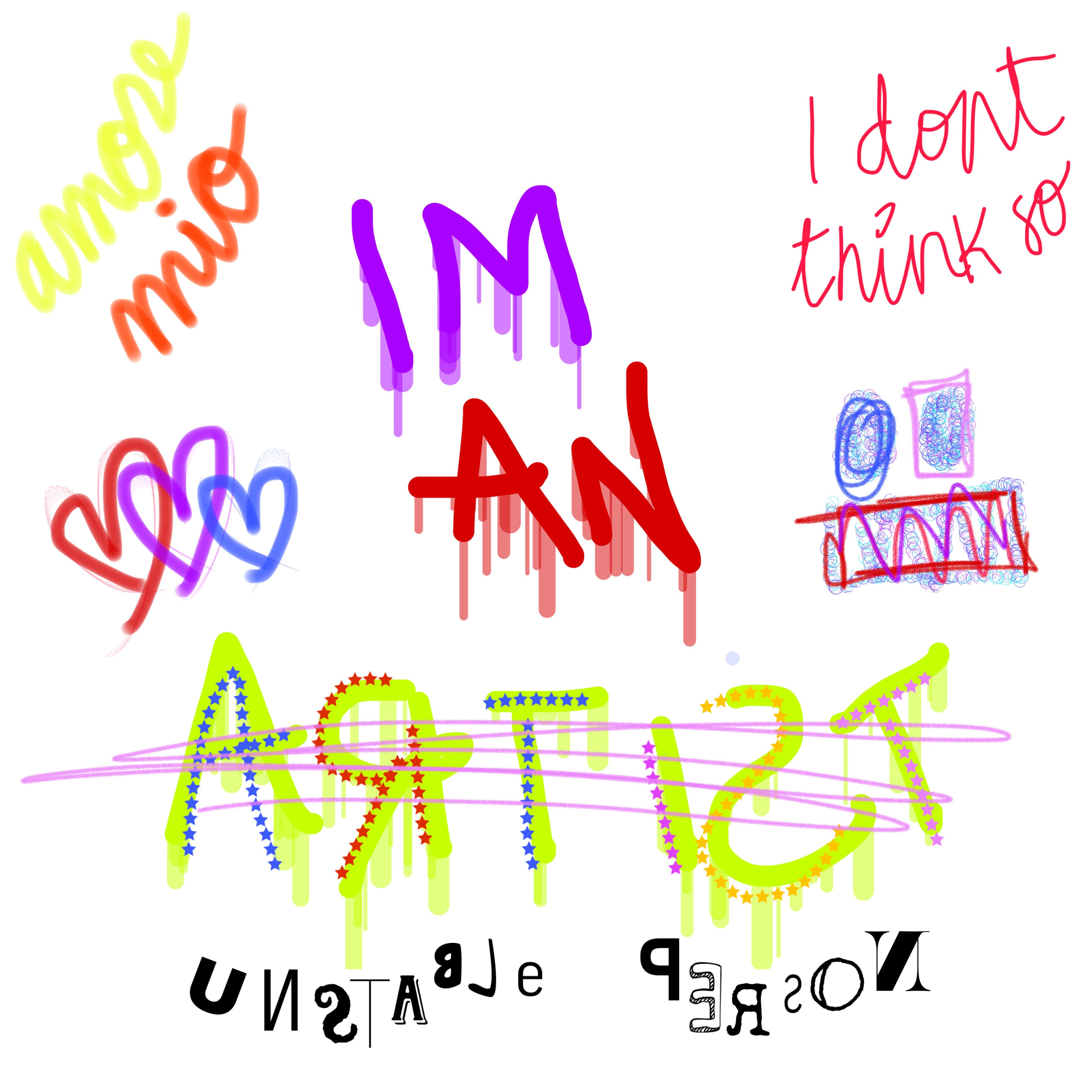 im an... unstable person